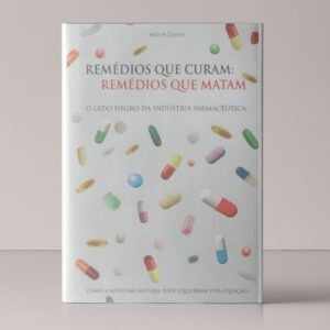 Remédios que Curam: Remédios que Matam