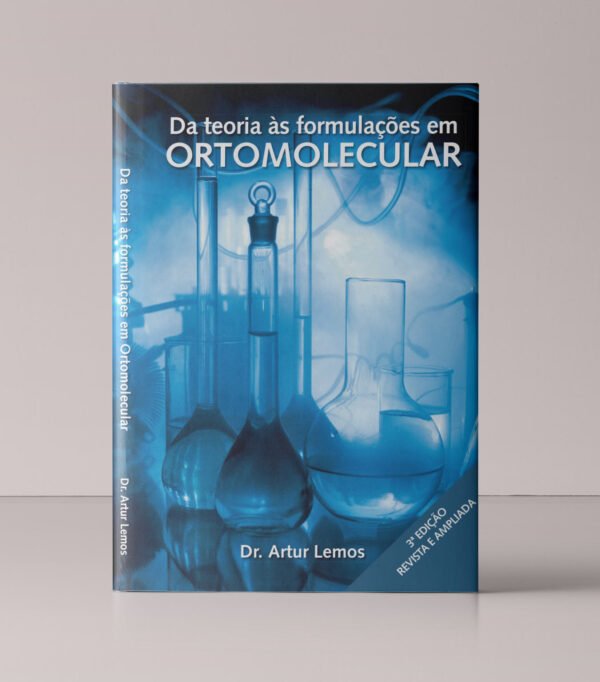 Da Teoria às Formulações em Ortomolecular